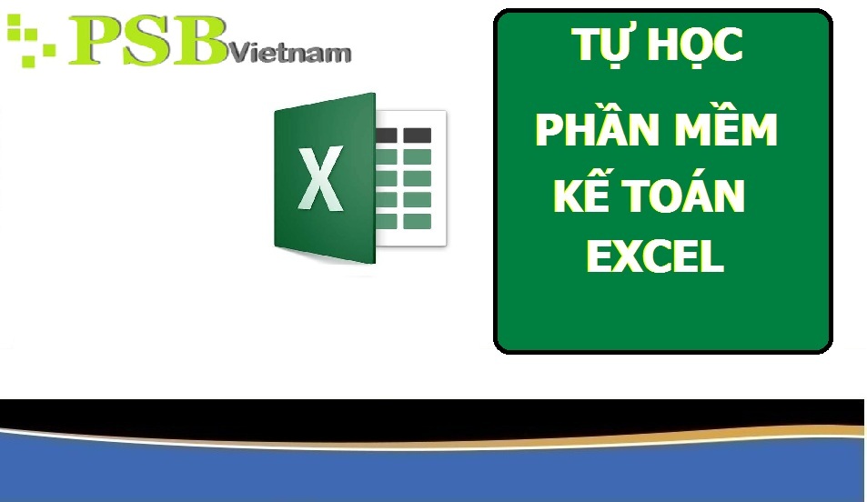 Tự học kế toán online miễn phí cùng PSB Việt Nam